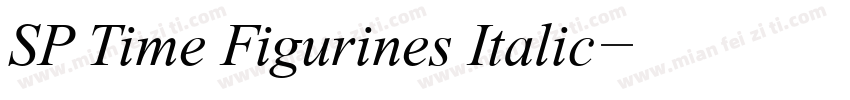 SP Time Figurines Italic字体转换